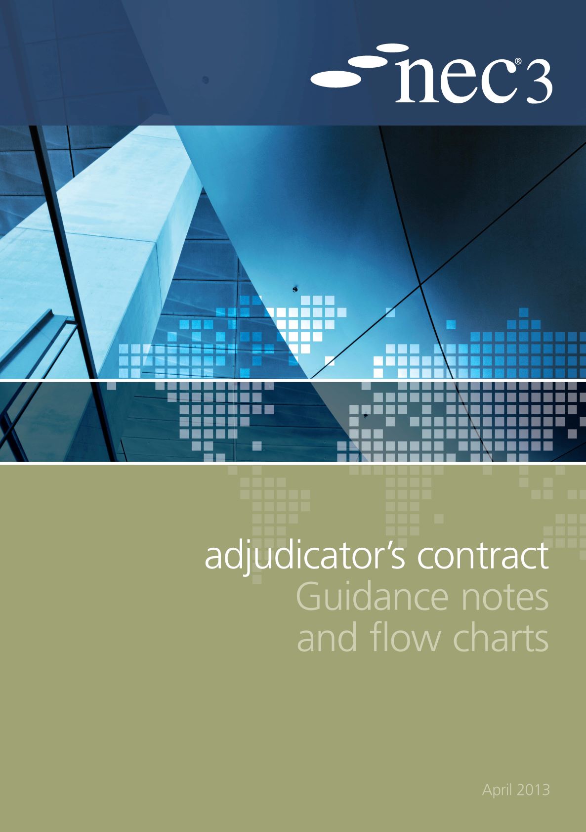 NEC3: Guidance Notes & Flowcharts - Adjudicator's Contract - NEC Contracts