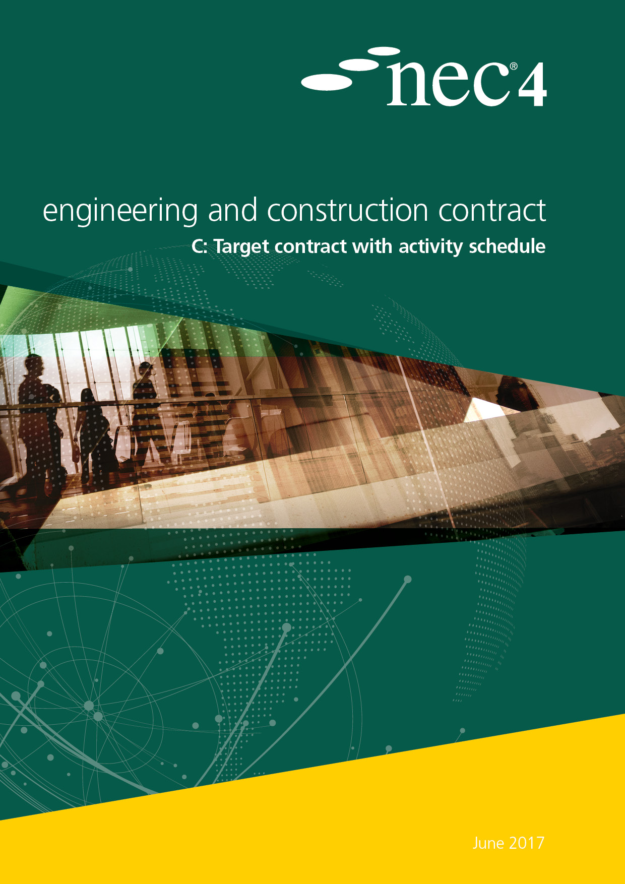 NEC4: Engineering & Construction Contract Option C - NEC Contracts